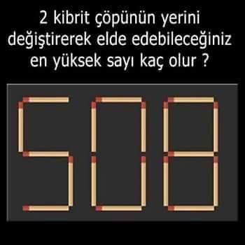 2 kibrit çöpünün yerini değiştirerek elde edebileceğiniz en büyük sayı kaçtır ?