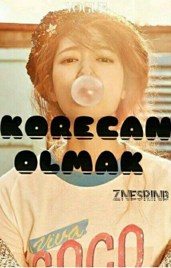 KORECAN OLMAK NEDİR SİZCE?