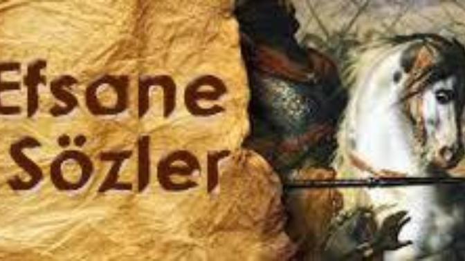 Sizin efsane sözünüz nedir?