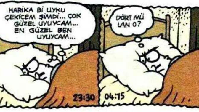 32 Saattir uyumuyorum?
