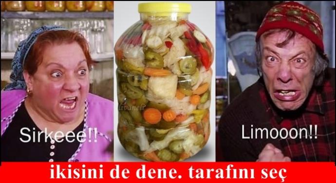 Turşunun iyisi limonla mı sirkeyle mi olur?