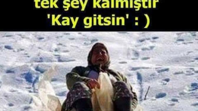 Güvendiğin dağlara kar yağmışsa?