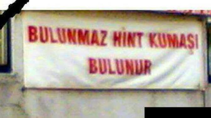 Bulunmaz hint kumaşı diyenler?