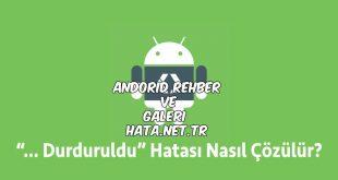 Telefonda maalesef google play hizmetleri durdu sorunu?