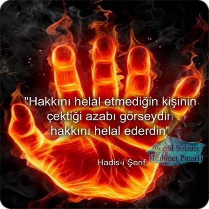 durumu bu kadar vahimmiş siz olsaydınız helal eder miydiniz?