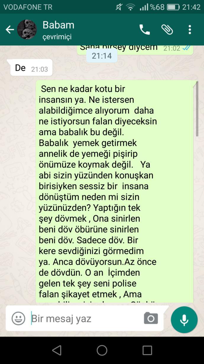 Babama whatsapp'tan içimi döktüm, Eve gelince beni gebertecek yardım edin?