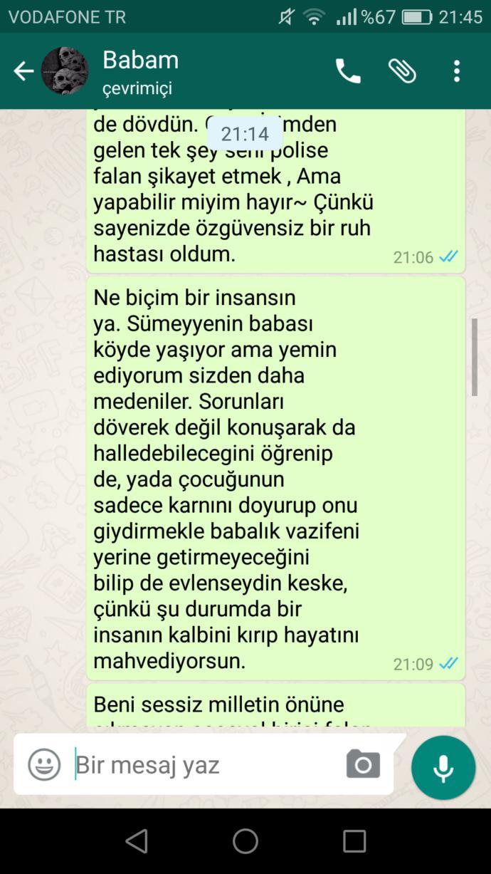 Babama whatsapp'tan içimi döktüm, Eve gelince beni gebertecek yardım edin?