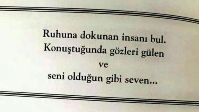 Sizi olduğunuz gibi seven insanlar varmı?