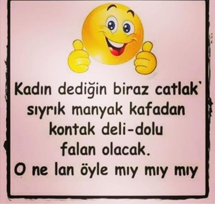 KADIN DEDİĞİN DELİ'Mi OLMALI ????