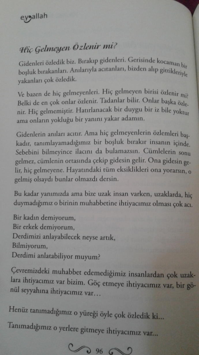 Hiç gelmeyen ÖZLENİR mi?