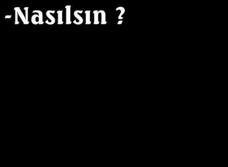 Sizde kendinize 