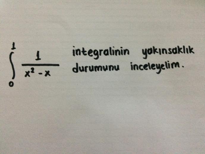 İntegral yakınsaklık durumu? 