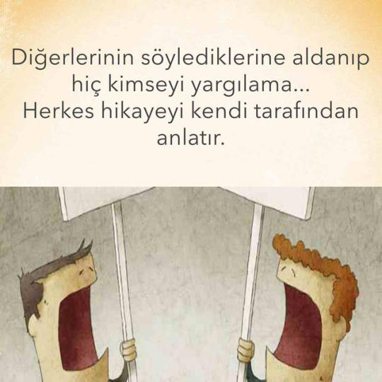 Başkalarının sözüne aldanıp kimseyi yargıladınız mı?