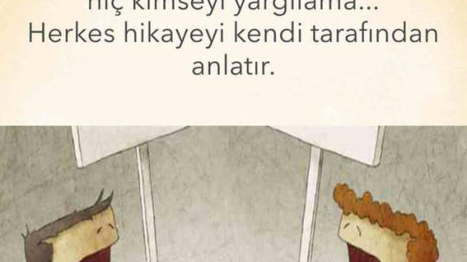 Başkalarının sözüne aldanıp kimseyi yargıladınız mı?
