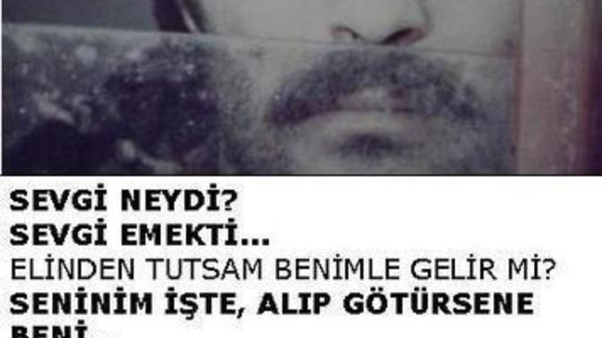 Sevgi iyilikti, emekti.. Peki emek neydi?
