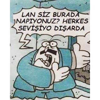 Sanki Benim Dışımda Herkes Sevişiyor gibi Geliyor Bana Sizdede Öyle Bir His Varmı?