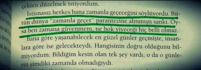 "Zamanla Geçer" dedikleri "Ne Zaman" geçer acaba ya da harbiden zamanla geçer mi?