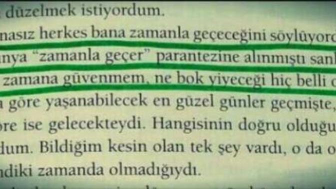 "Zamanla Geçer" dedikleri "Ne Zaman" geçer acaba ya da harbiden zamanla geçer mi?