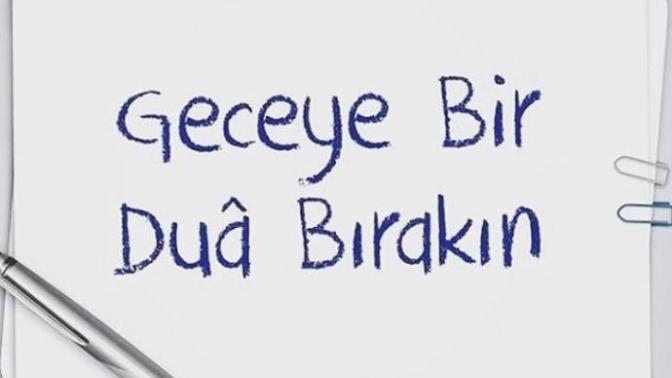 Geceye bir dua bırakın?