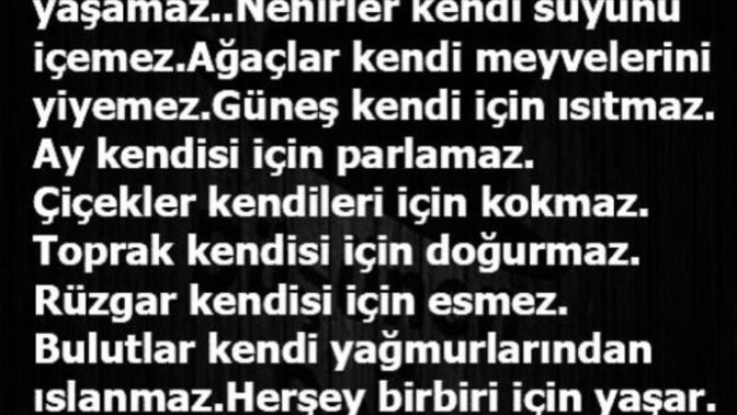 Birbiri için yaşamak doğanın kanunu mudur?