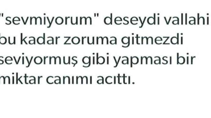 "Seni sevmiyorum" demesi mi canınızı acıtır "Seviyor gibi yapıp aslında sevmemesi mi?
