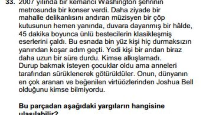 YGS de ki şu soru sonrası konsantre olamadım. Felsefe seven birisinin karşısına şu soru çıkınca uzun süre düşünmeden edemiyor?