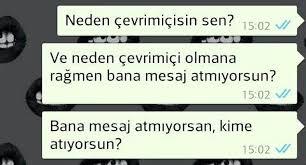 Sevgiliniz whatsappta çevrimiçi olduğu halde yazdıklarınıza 