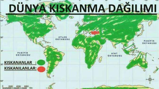 Dünya bizi kıskanıyor mu?