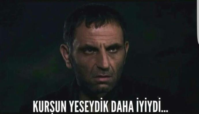 Kurşun yeseydik daha iyiydi be diyeceğiniz şeyler yaşadınız mı ?