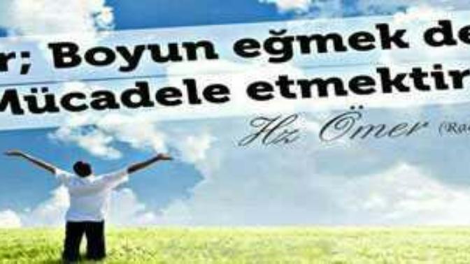 Sabır katlanmak mı mücadele etmek mi?