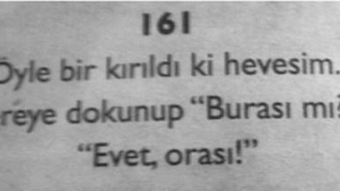 Kırılan hevesleriniz var mı?