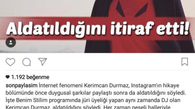 Kerimcan Durmaz Aldatılmış ama sevgilisi (eski) kız mı erkek mı?