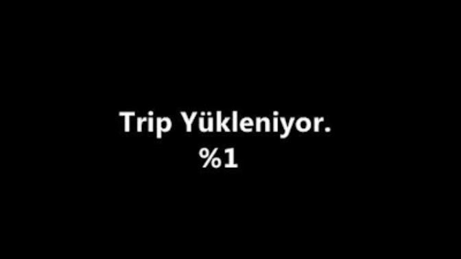 Kadınlar neden #trip atar?