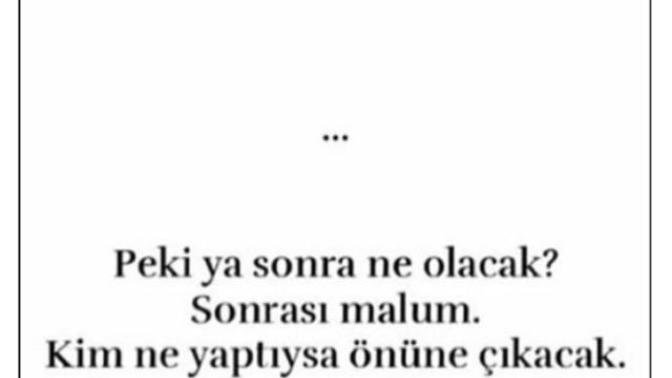 Bu söze katılıyor musunuz? Herkes yaşattığını yaşar mı sizce?