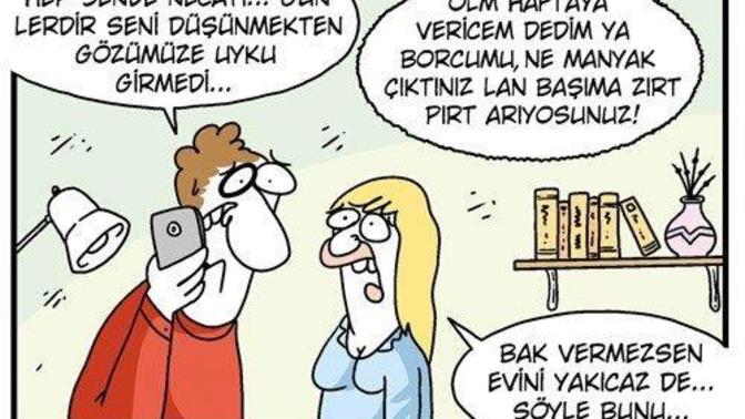 Verdiğiniz borcu hatırlatır mısınız?