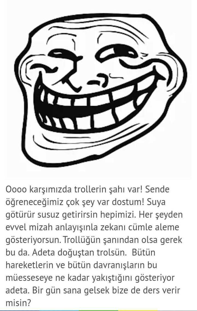 Sen ne kadar trolsün? :D?