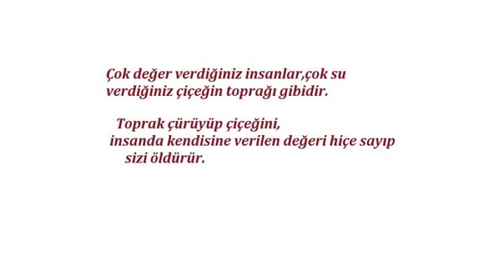 Neden insanlar değer görünce değişir ?