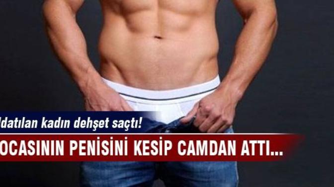 Eşinin penisini kesip camdan attı! Kıskançlıktan en fazla ne yapabilirsiniz?