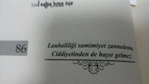 Samimiyet laubalilik gerektirir mi?