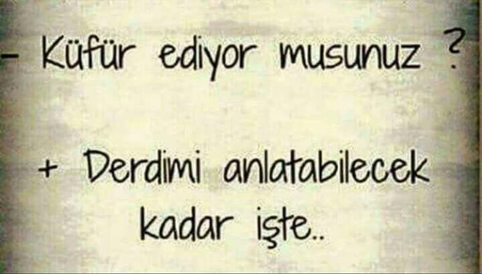 Küfür ediyormusunuz !??