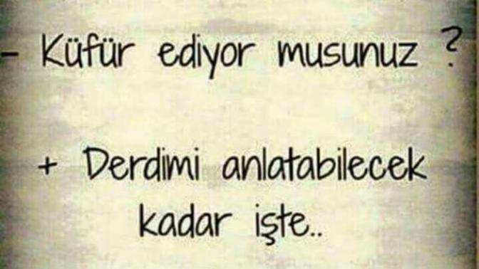 Küfür ediyor musunuz ?