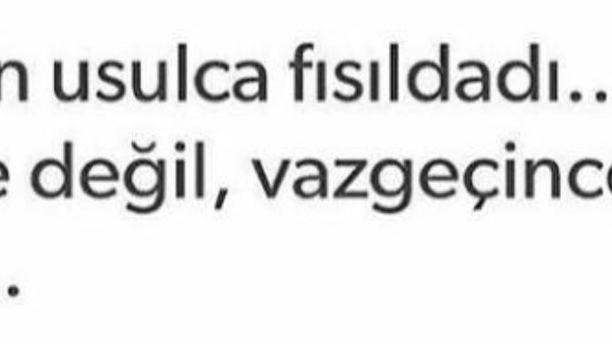 Çok isteyince mi yoksa vazgeçince mi olur?
