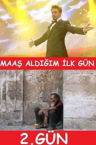 Maaş gününü çok güzel anlatmış sizede böyle oluyormu?