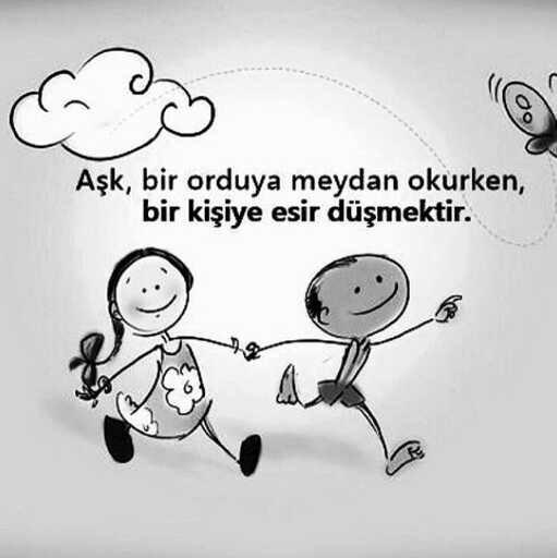 Aşk, bir orduya meydan okurken bir kişiye esir düşmek midir?