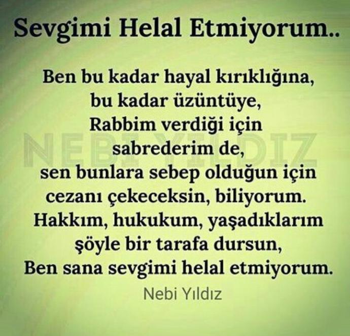 Sizinde hakkınızı helal etmediğiniz biri var mı ?