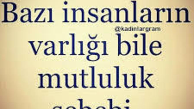 Varlığı bile "mutluluk" sebebi dediğiniz kişiler var mı?
