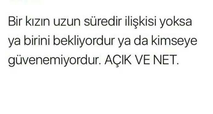 Birini mı bekliyorsunuz yoksa kimseye güvenmiyor musunuz ??