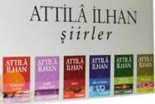 ''Ne kadınlar sevdim zaten yoktular '' dizeleri ile tanıdığımız Attilâ İlhan'ın, Şiir kitaplarını okudunuz mu?