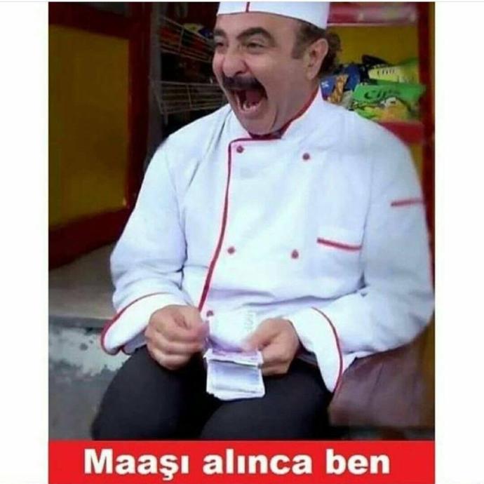 Maaş günleri siz nasıl oluyorsunuz?