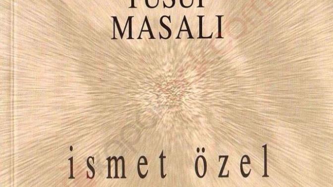 Sizce İsmet Özel iyi bir şair mi? '' Bir Yusuf Masalı '' kitabını nasıl buldunuz?